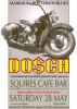 DOSCH poster- DO$CH at Sqires Cafe Bar. May 05 by Martin Bedford